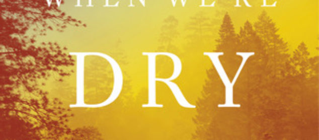 Book Review: Whiskey When We’re Dry – John Larison