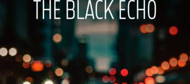 Book Review: The Black Echo — Michael Connelly