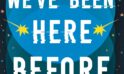 Book Review: I Think We’ve Been Here Before — Suzy Krause