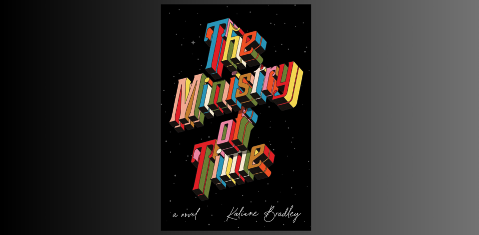 Book Review: The Ministry of Time — Kaliane Bradley