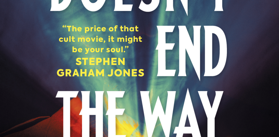 Book Review: This Movie Doesn’t End the Way We Want — Hailey Piper